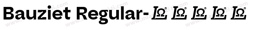 Bauziet Regular字体转换